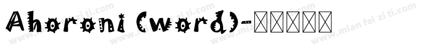 Ahoroni (word)字体转换